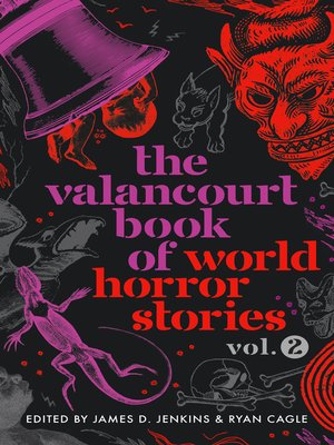 cover image of The Valancourt Book of World Horror Stories, Volume 2